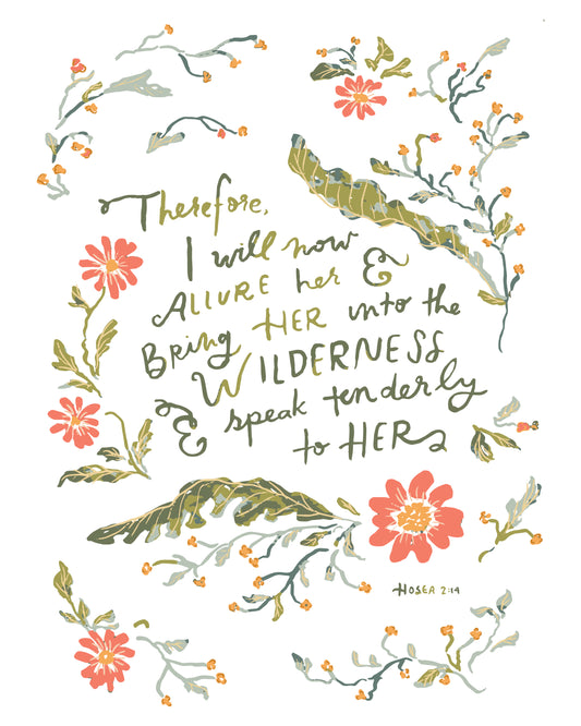 An art print featuring a hand-lettered quote about alluring a wilderneess, surrounded by delicate botanical illustrations in coral pink, sage green, and gray on a white background.